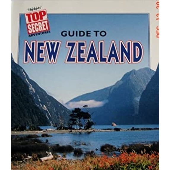 Pre-Owned Highlight's Top Secret Guide to New Zealand (Highlight's Top Secret Adventures, New Zealand) (Paperback) 0875345751 9780875345758