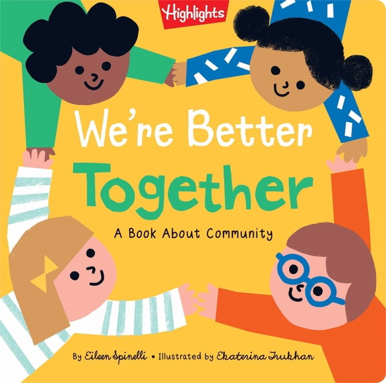 Highlights Books of Kindness We're Better Together, (Board Book)
