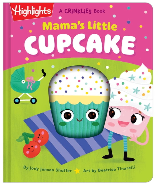 Highlights Crinklies Mama's Little Cupcake, (Board Book)