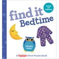 thumbnail image 1 of Pre-Owned Find it Bedtime: Baby's First Puzzle Book (Highlights Find It Board Books) Paperback, 1 of 1