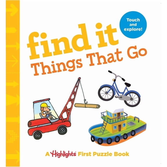 Highlights Find It Board Books Find It Things That Go: Baby's First Puzzle Book, (Board Book)