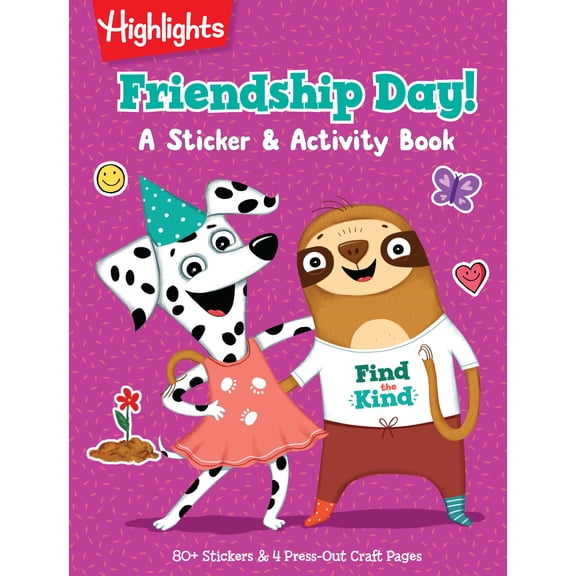 Friendship Day! a Sticker and Activity Book: Social Emotional Learning and Friendship Activity Book with Puzzles, Games, Stickers and Crafts to Build Empathy and Social Skills for Kids 4-8 (Paperb...