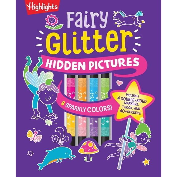 Fairy Glitter Hidden Pictures: Glitter Coloring Book for Kids 6-12 with Fairy-Themed Hidden Pictures Puzzles, Sparkly Markers and Stickers for Creative Coloring Fun (Hardcover)