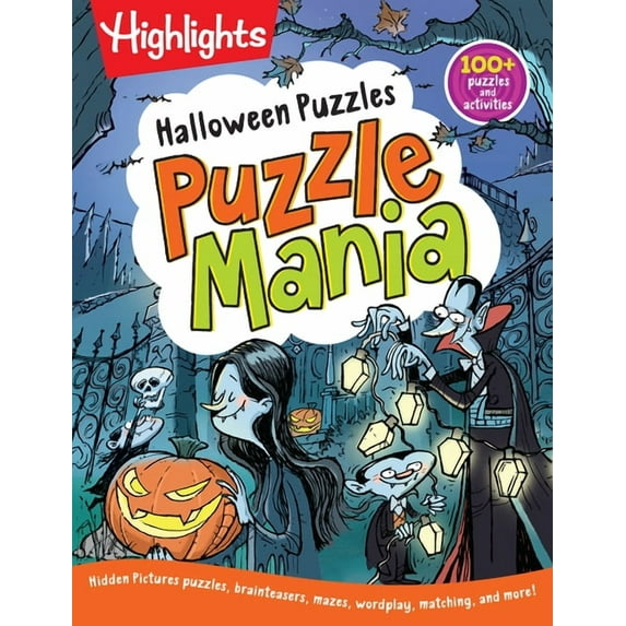 Highlights Puzzlemania Activity Books Halloween Puzzles: Halloween Kids Puzzle Book with Over 100 Mazes, Matching Games, Wordplay and More Halloween Fun for K, (Paperback)