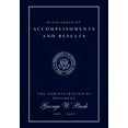 thumbnail image 1 of Highlights of Accomplishments and Results: The Administration of President George W. Bush 2001 - 2009, (Paperback), 1 of 1