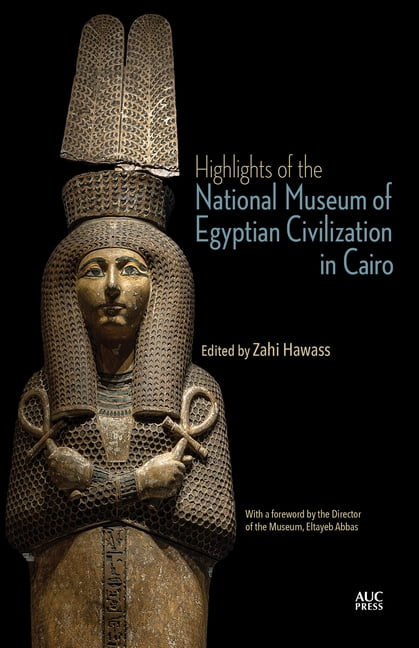 Highlights of the National Museum of Egyptian Civilization in Cairo, (Paperback)