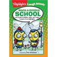 thumbnail image 1 of Pre-Owned Wack-A-Doodle School: 1,001 Grade-A Riddles, Jokes, and Tongue Twisters from Highlights(tm) (Paperback) 1629794279 9781629794273, 1 of 1