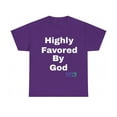 thumbnail image 1 of Highly Favored by God (Unisex Shirt), 1 of 4