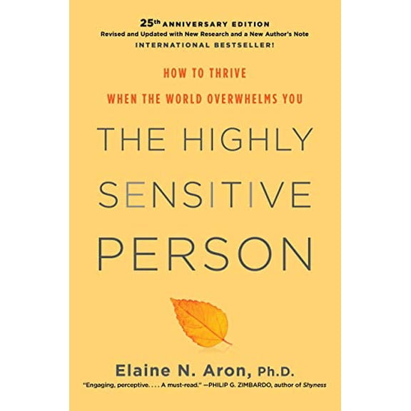 Pre-Owned Highly Sensitive Person, The: How To Thrive When The World Overwhelms You Paperback