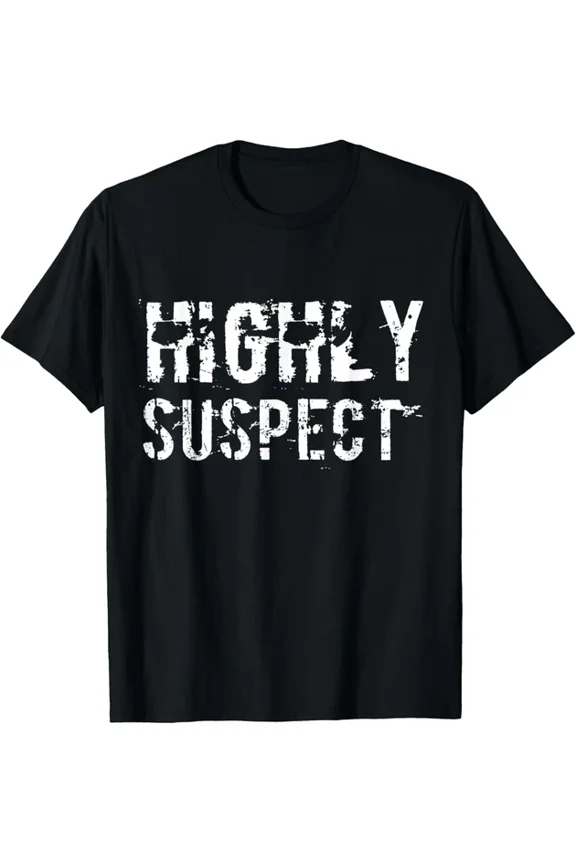 Highly Suspect Everyday Attitude Design T-shirt