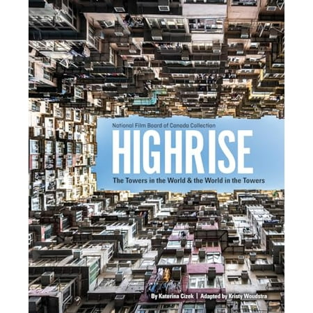 Pre-Owned Highrise: The Towers in the World and the World in the Towers (Hardcover) 0228102154 9780228102151
