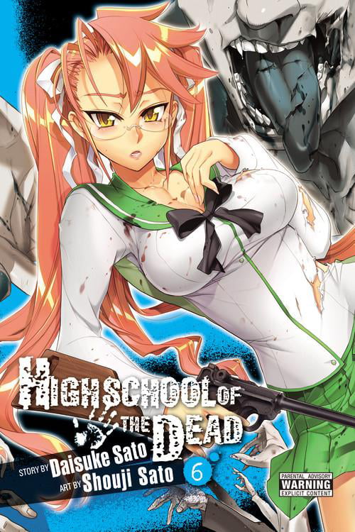 Highschool of the Dead: Highschool of the Dead, Vol. 6 (Series #6)  (Paperback)