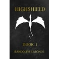 thumbnail image 1 of Highshield : Book 1 (Paperback), 1 of 1