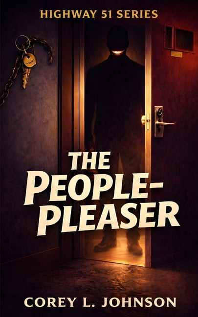 Highway 51 Anthology The People-Pleaser: A Dark Academia Psychological Thriller, (Paperback)