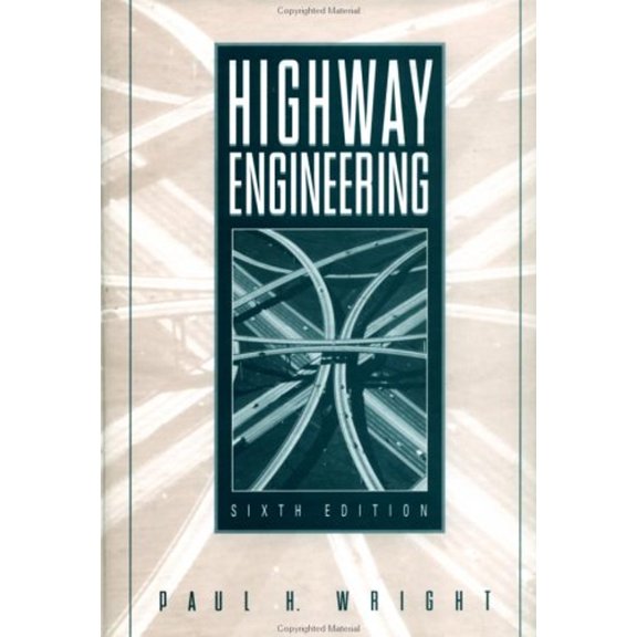 Pre-Owned Highway Engineering (Hardcover) 0471003158 9780471003151