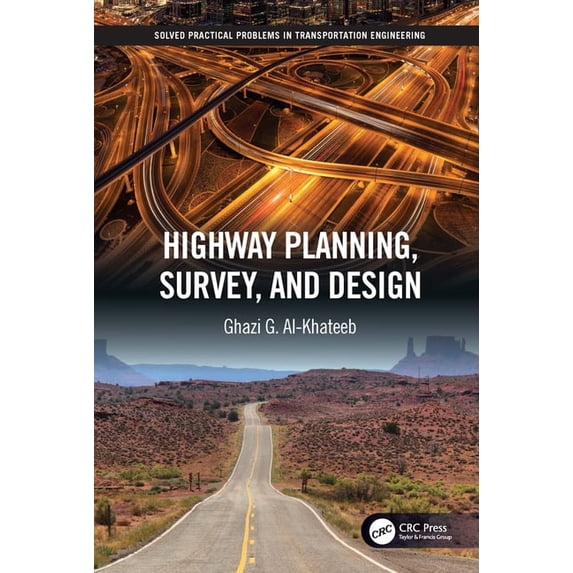 Highway Planning, Survey, and Design, (Hardcover)
