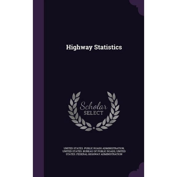 Highway Statistics (Hardcover)
