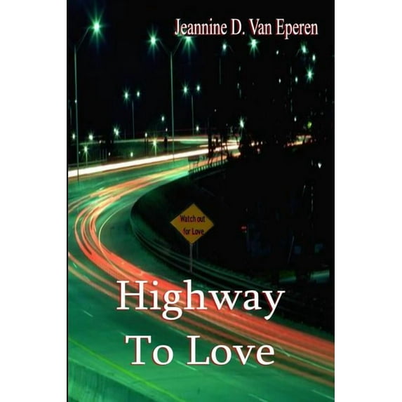 Highway to Love (Paperback)