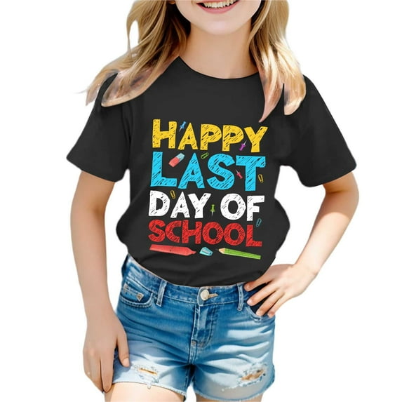 Hiijoy Toddler Girls Last Day of School T Shirt Letter Print Short Sleeve Round Neck Tshirt