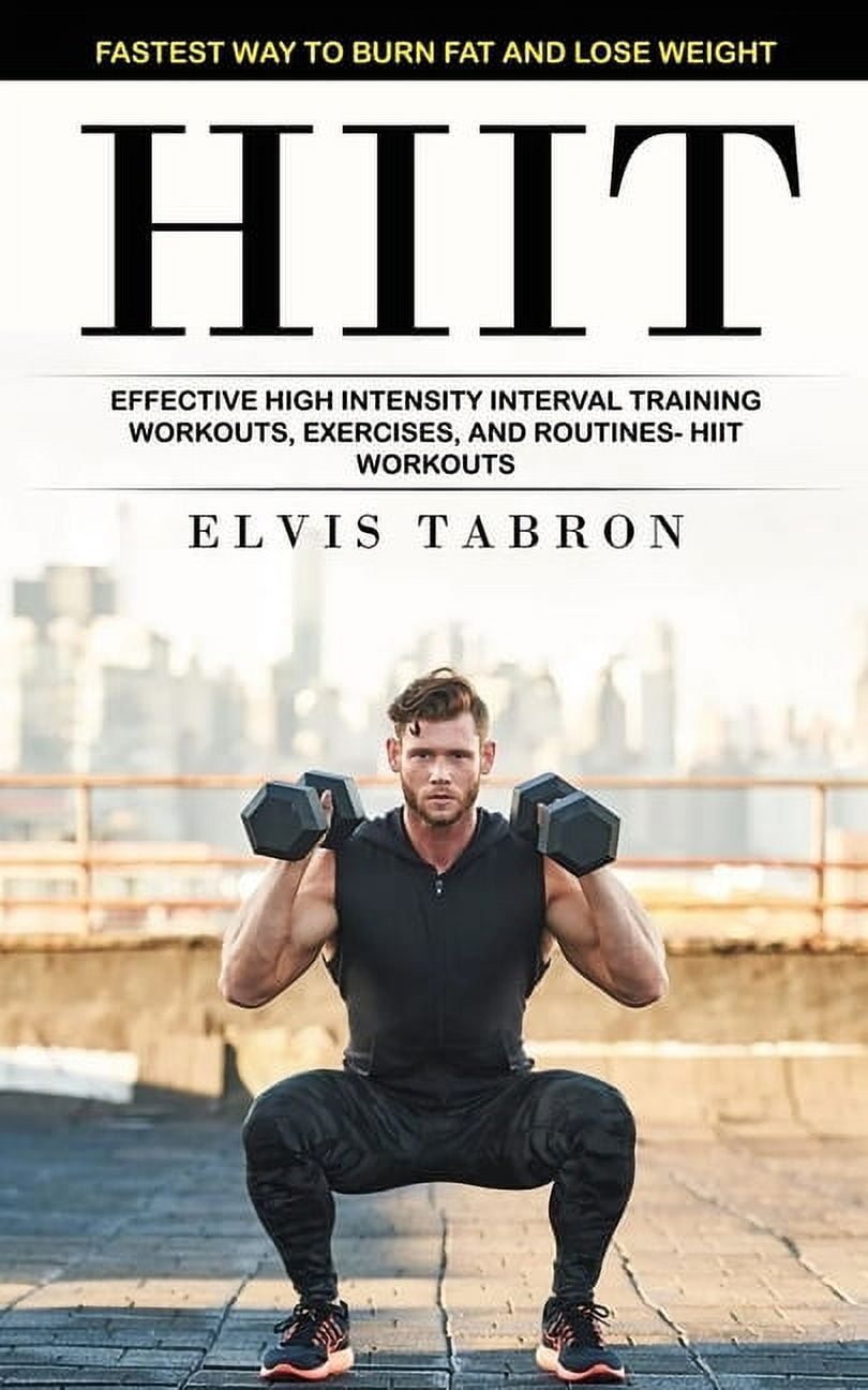 HIIT Workout: All About High-Intensity Interval Training Workouts