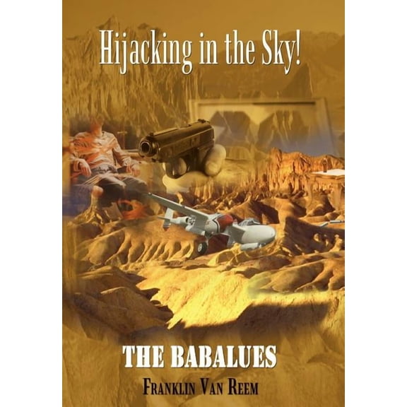 Hijacking in the Sky! (Hardcover)