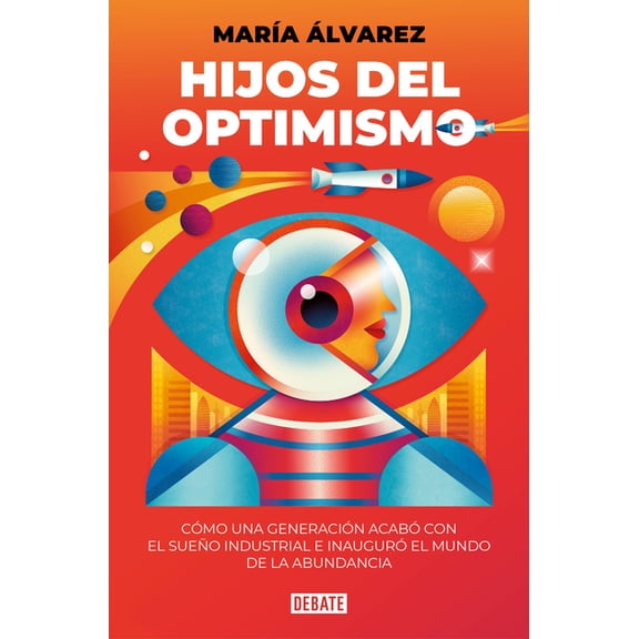Hijos del Optimismo / Children of Optimism, (Paperback)