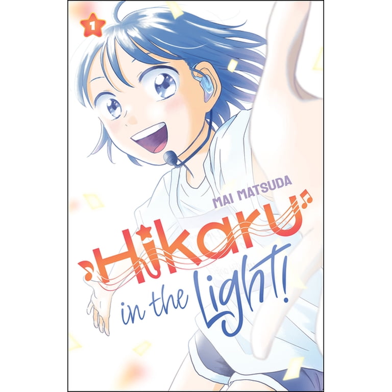 Hikaru Hikaru in the Light! Hikaru in the Light! (Volume 1), (Hardcover