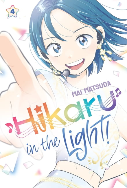 Hikaru in the Light! Hikaru in the Light! (Volume 4): Volume 4