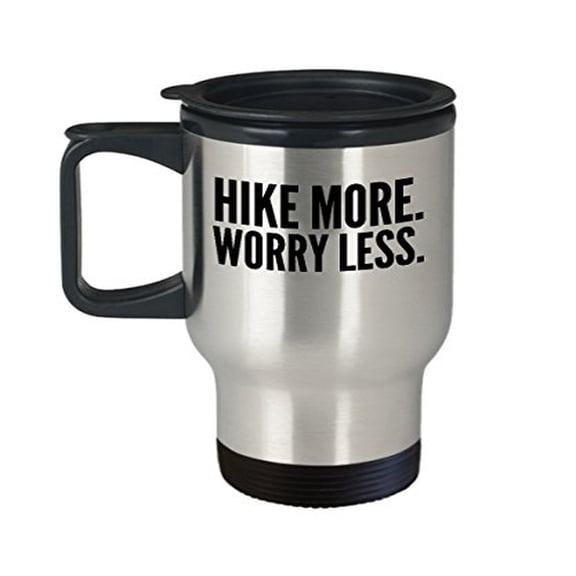 Hike Coffee Mug - More Worry Less - Outdoor Themed Gift - 14 oz Stainless Steel Travel Cup