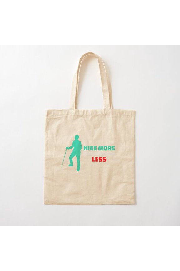 Hike More And Complain Less Canvas Tote Bags, Reusable Shopping Bag