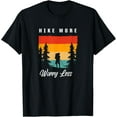 thumbnail image 1 of Hike More Worry Less Hiking Apparel - Hiking T-Shirt, 1 of 3
