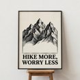 Hike More Worry Less Mountain Poster, Black And White Nature ...