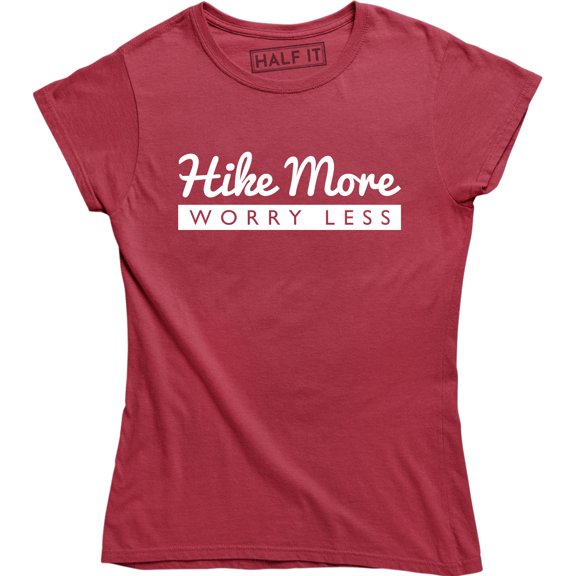 Hike More Worry Less Outdoors Camping Appalachian Trail T-Shirt