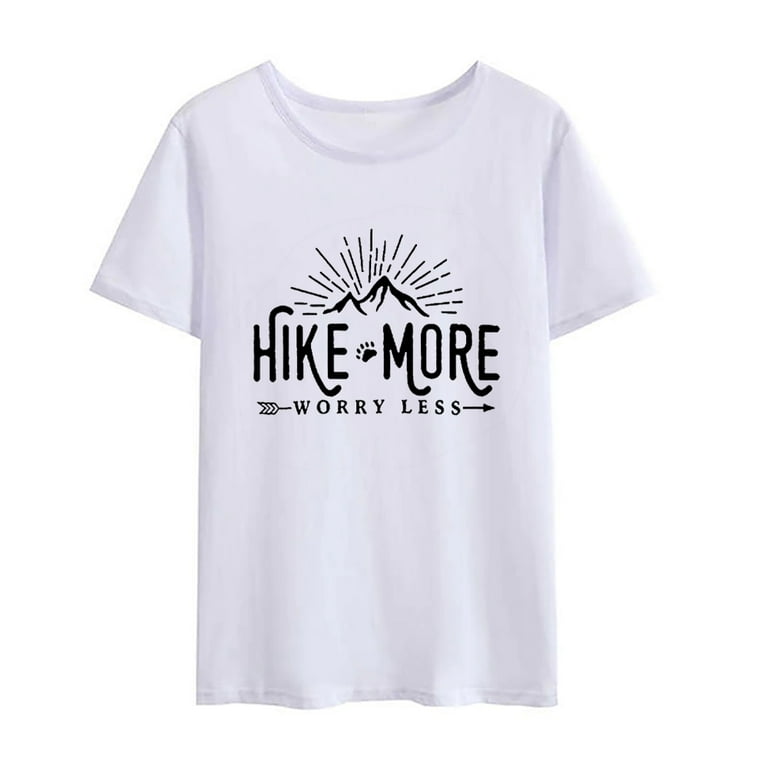 Hike More Worry Less travel Shirts for Women Hiking Shirt Funny Letter  Print Short Sleeve Tshirt White Large