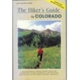 thumbnail image 1 of Pre-Owned The Hiker's Guide to Colorado (Paperback) 1560440856 9781560440857, 1 of 1