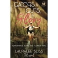 thumbnail image 1 of Pre-Owned Hiking Adventures: Gators, Guts, & Glory: Adventures Along the Florida Trail (Paperback), 1 of 1