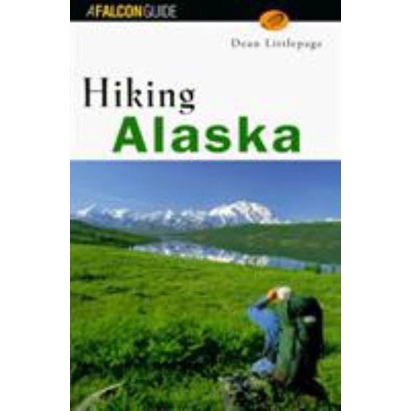 Pre-Owned Hiking Alaska (Falcon Guide) (Paperback) 1560445513 9781560445517