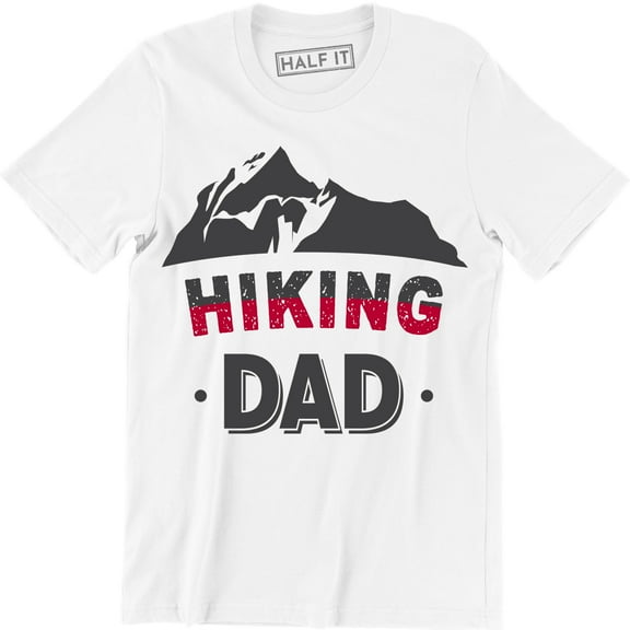 Hiking Dad - Mountain Hiker Adventurer Father's Day Gift Men's T-Shirt