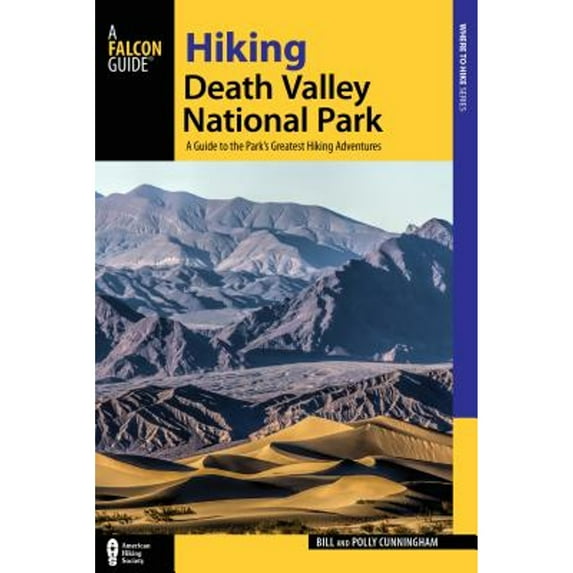 Pre-Owned Hiking Death Valley National Park (Paperback) 1493016539 9781493016532