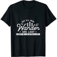 thumbnail image 1 of Hiking Design Not All Those Who Wander are Lost. Me I'm Lost Short Sleeve Womens T-Shirt Black, 1 of 5