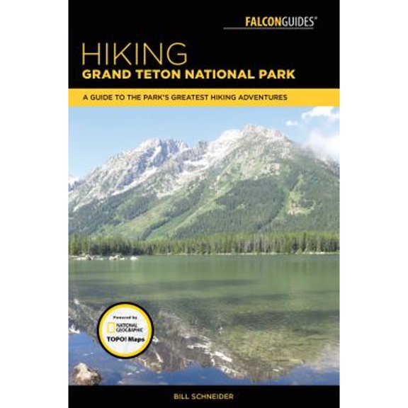 Pre-Owned Hiking Grand Teton National Park (Paperback) 1493030035 9781493030033