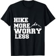 thumbnail image 1 of Hiking Hike More Worry Less Mountains Outdoor T-Shirt, 1 of 4