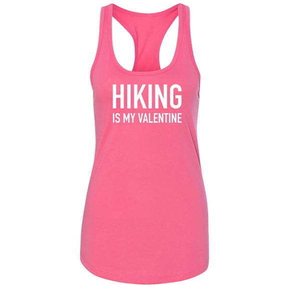 Hiking Is My Valentine Racerback Tank