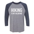 thumbnail image 1 of Hiking Is My Valentine Unisex 3/4 Sleeve Baseball Raglan Tee, 1 of 2