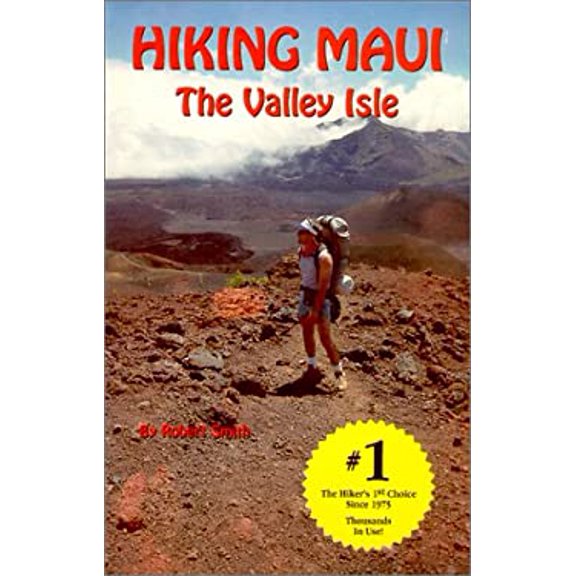 Pre-Owned Hiking Maui : The Valley Isle Paperback Kevin Chard, Robert Smith, Diane Smith