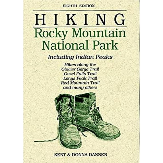 Pre-Owned Hiking Rocky Mountain National Park: Including Indian Peaks (Paperback) 1564403750 9781564403759