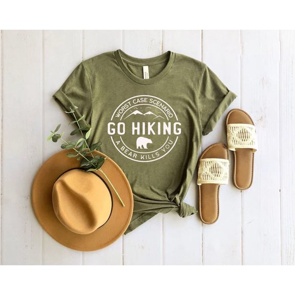 Hiking Shirt, Camping Shirt, Adventure Shirt, Go Hiking Bear Kills You, Nature Lover Shirt