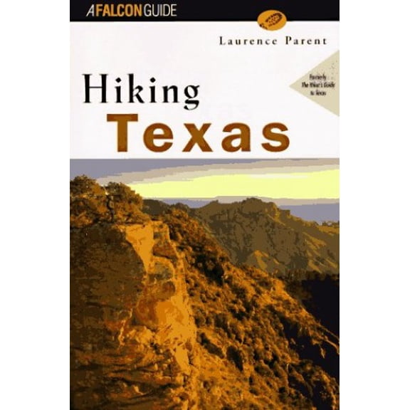 Pre-Owned Hiking Texas (State Hiking Series) (Paperback) 1560443839 9781560443834