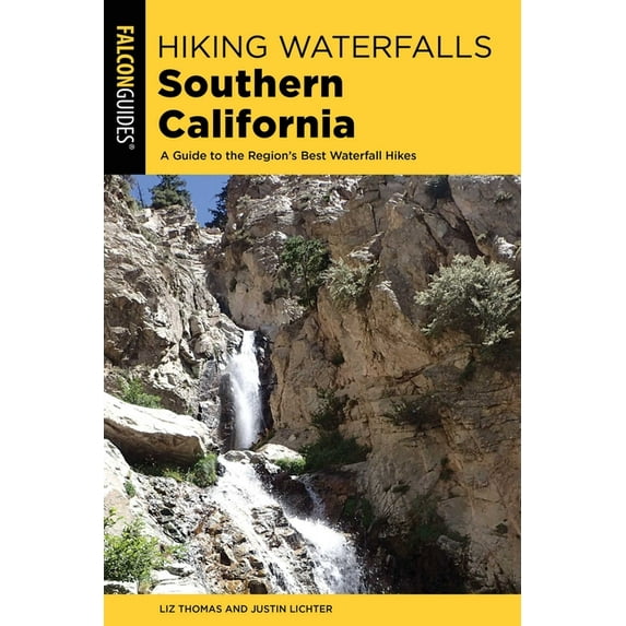 Hiking Waterfalls Hiking Waterfalls Southern California, (Paperback)