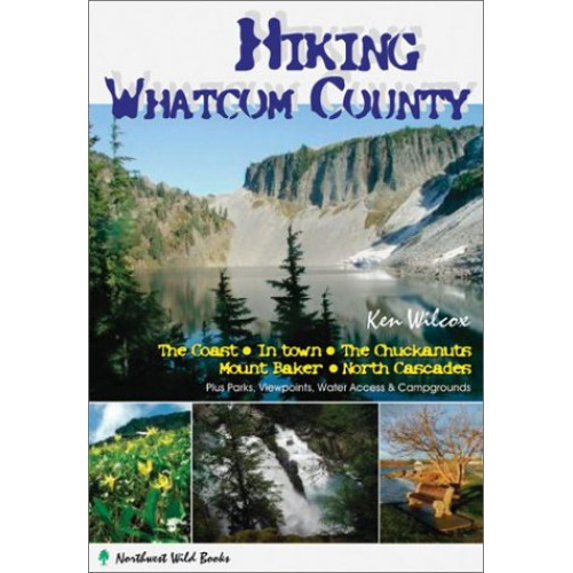 Pre-Owned Hiking Whatcom County (Paperback) 0961787988 9780961787981